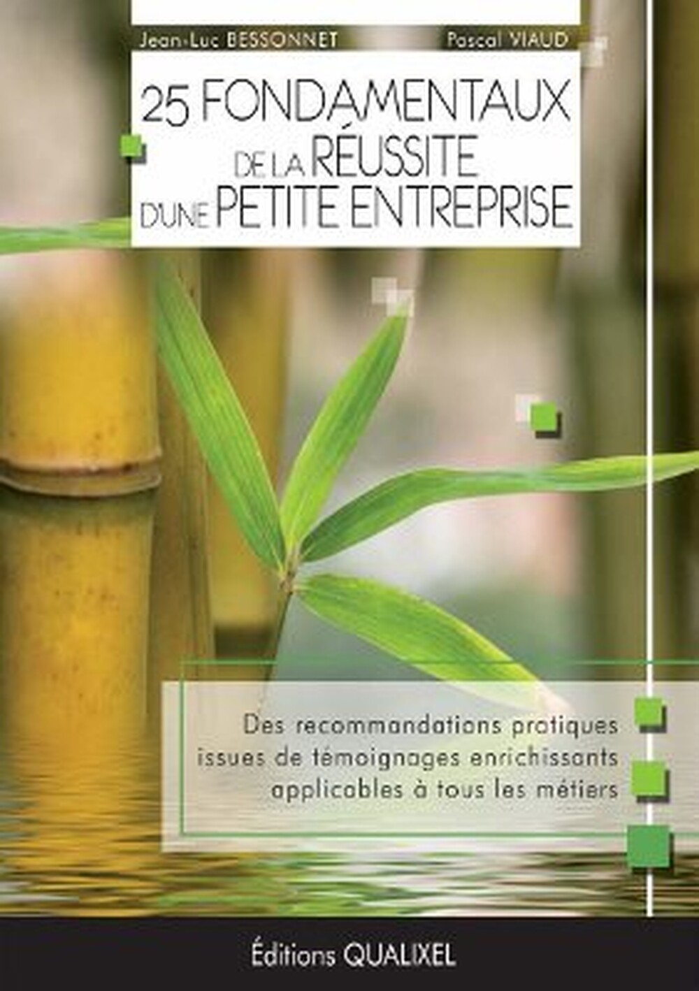 Les 25 fondamentaux de la réussite d'une petite entreprise